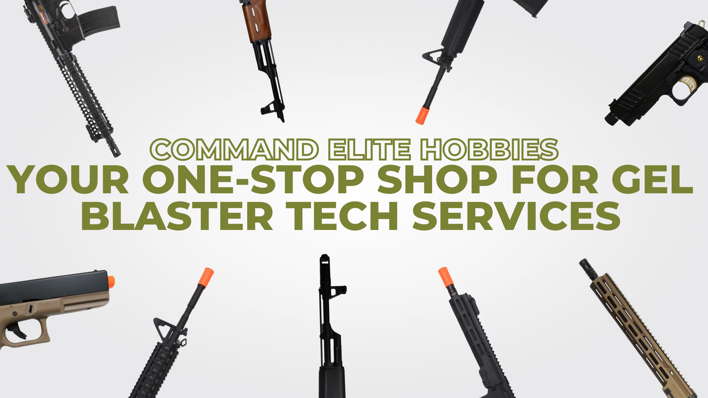 Command Elite Hobbies: Your One-Stop Shop for Gel Blaster Tech Services